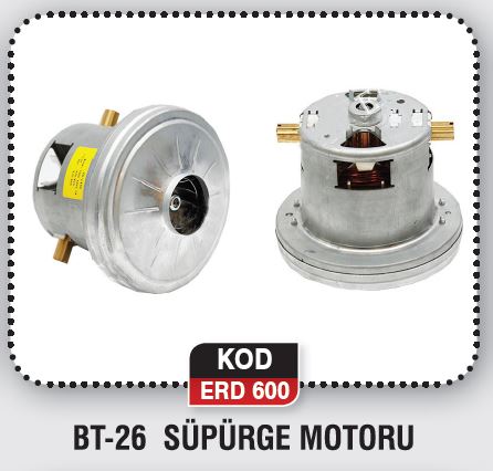 BT-26 SÜPÜRGE MOTORU ERD 600